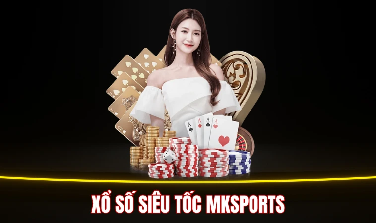 Xổ Số Siêu Tốc Mksports Và Sức Hấp Dẫn Không Thể Trộn Lẫn